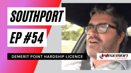 Southport Gold Coast Special Hardship Licence Lawyer